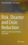 Risk, Disaster and Crisis Reduction di Yvan Leanza, Valerie November edito da Springer International Publishing