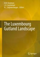 The Luxembourg Gutland Landscape edito da Springer-Verlag GmbH