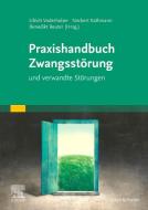 Praxishandbuch Zwangsstörung edito da Urban & Fischer/Elsevier
