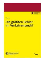 Die größten Fehler im Verfahrensrecht di Georg Junior Murrer edito da NWB Verlag