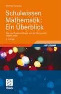 Schulwissen Mathematik: Ein Überblick di Winfried Scharlau edito da Vieweg+Teubner Verlag