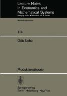 Produktionstheorie di G. Uebe edito da Springer Berlin Heidelberg