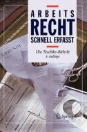 Arbeitsrecht - Schnell Erfasst di Ute Teschke-Bdhrle edito da Springer