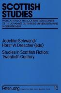 Studies in Scottish Fiction: Twentieth Century edito da Lang, Peter GmbH