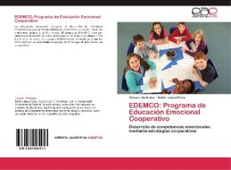 EDEMCO: Programa de Educación Emocional Cooperativo di Tamara Ambrona, Belén López-Pérez edito da EAE