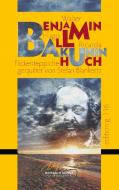 Bakunin di Walter Benjamin, Hugo Ball, Ricarda Huch edito da Books on Demand