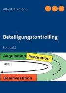 Beteiligungscontrolling di Alfred D. Krupp edito da Books on Demand