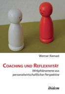 Coaching und Reflexivität di Werner Kienast edito da Ibidem-Verlag