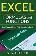 Excel Formulas and Functions di S ima A lex edito da Caprioru