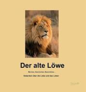Der Alte Lowe di Heinz-Werner Peters edito da Tao.de