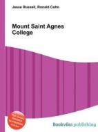 Mount Saint Agnes College edito da Book On Demand Ltd.