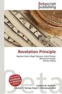 Revelation Principle di Lambert M. Surhone, Miriam T. Timpledon, Susan F. Marseken edito da Betascript Publishing
