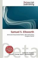 Samuel S. Ellsworth edito da Betascript Publishing