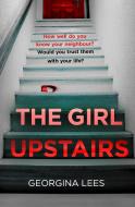 The Girl Upstairs di Georgina Lees edito da HarperCollins Publishers
