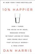 10% Happier di Dan Harris edito da Harper Collins Publ. USA