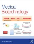 Medical Biotechnology edito da Elsevier Science Publishing Co Inc