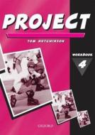 Project 4 Second Edition: Workbook di Hutchinson edito da Oxford University Press
