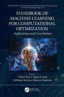 Handbook Of Machine Learning For Computational Optimization edito da Taylor & Francis Ltd