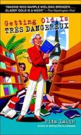 Getting Old Is Tres Dangereux: A Mystery di Rita Lakin edito da Dell Publishing Company