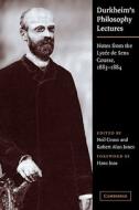 Durkheim's Philosophy Lectures di Emile Durkheim edito da Cambridge University Press