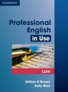 Professional English in Use Law di Gillian Brown, Sally Rice edito da Klett Sprachen GmbH