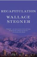 Recapitulation di Wallace Stegner edito da Knopf Doubleday Publishing Group