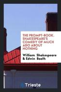 Shakespeare's Comedy of Much ADO about Nothing di William Shakespeare edito da LIGHTNING SOURCE INC