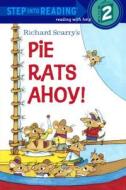 Richard Scarry's Pie Rats Ahoy! di Richard Scarry edito da Turtleback Books