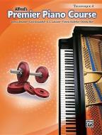 Premier Piano Course Technique, Bk 4 di Dennis Alexander, Gayle Kowalchyk, E. L. Lancaster edito da ALFRED PUBN