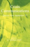 Crisis Communications di Noll a Michael, Peter Clarke, A. Michael Noll a. Michael edito da Rowman & Littlefield Publishers, Inc.