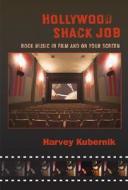 Hollywood Shack Job di Harvey Kubernik edito da University Of New Mexico Press