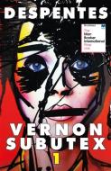 Vernon Subutex 1 di Virginie Despentes edito da Quercus Publishing Plc