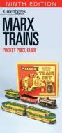 Marx Trains Pocket Price Guide edito da Kalmbach Publishing Company