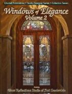 Windows of Elegance di Carole Harris-Wardell edito da Wardell Publications Inc
