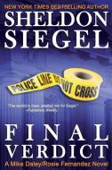 Final Verdict di Sheldon Siegel edito da LIGHTNING SOURCE INC