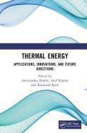 Thermal Energy edito da Taylor & Francis Ltd