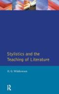 Stylistics And The Teaching Of Literature di H.G. Widdowson edito da Taylor & Francis Ltd