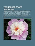 Tennessee State Senators di Source Wikipedia edito da Books LLC, Reference Series