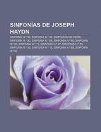 Sinfonías de Joseph Haydn di Fuente Wikipedia edito da Books LLC, Reference Series