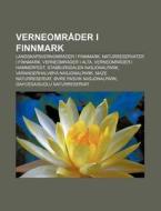 Verneomr Der I Finnmark: Landskapsvernom di Kilde Wikipedia edito da Books LLC, Wiki Series