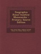 Zoographia Rosso-Asiatica: Monocardia di Peter Simon Pallas edito da Nabu Press