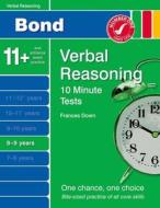 Bond 10 Minute Tests Verbal Reasoning 8-9 Yrs di Frances Down edito da Oxford University Press