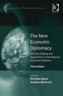 The New Economic Diplomacy di Dr. Stephen Woolcock edito da Taylor & Francis Ltd