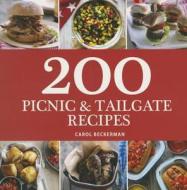 200 Picnic & Tailgate Dishes di Carol Beckerman edito da Sellers Publishing