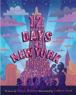 12 Days of New York di Tonya Bolden edito da Abrams Books