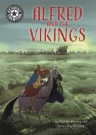 Reading Champion: Alfred And The Vikings di Damian Harvey edito da Hachette Children's Group