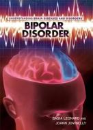 Bipolar Disorder di Basia Leonard, Leonard edito da Rosen Publishing Group