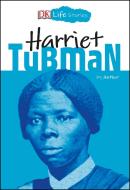 DK Life Stories: Harriet Tubman di Kitson Jazynka edito da DK PUB
