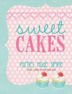 Sweet Cakes di Kristy Doubet Haare edito da Createspace