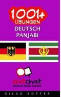 1001+ Ubungen Deutsch - Punjabi di Gilad Soffer edito da Createspace